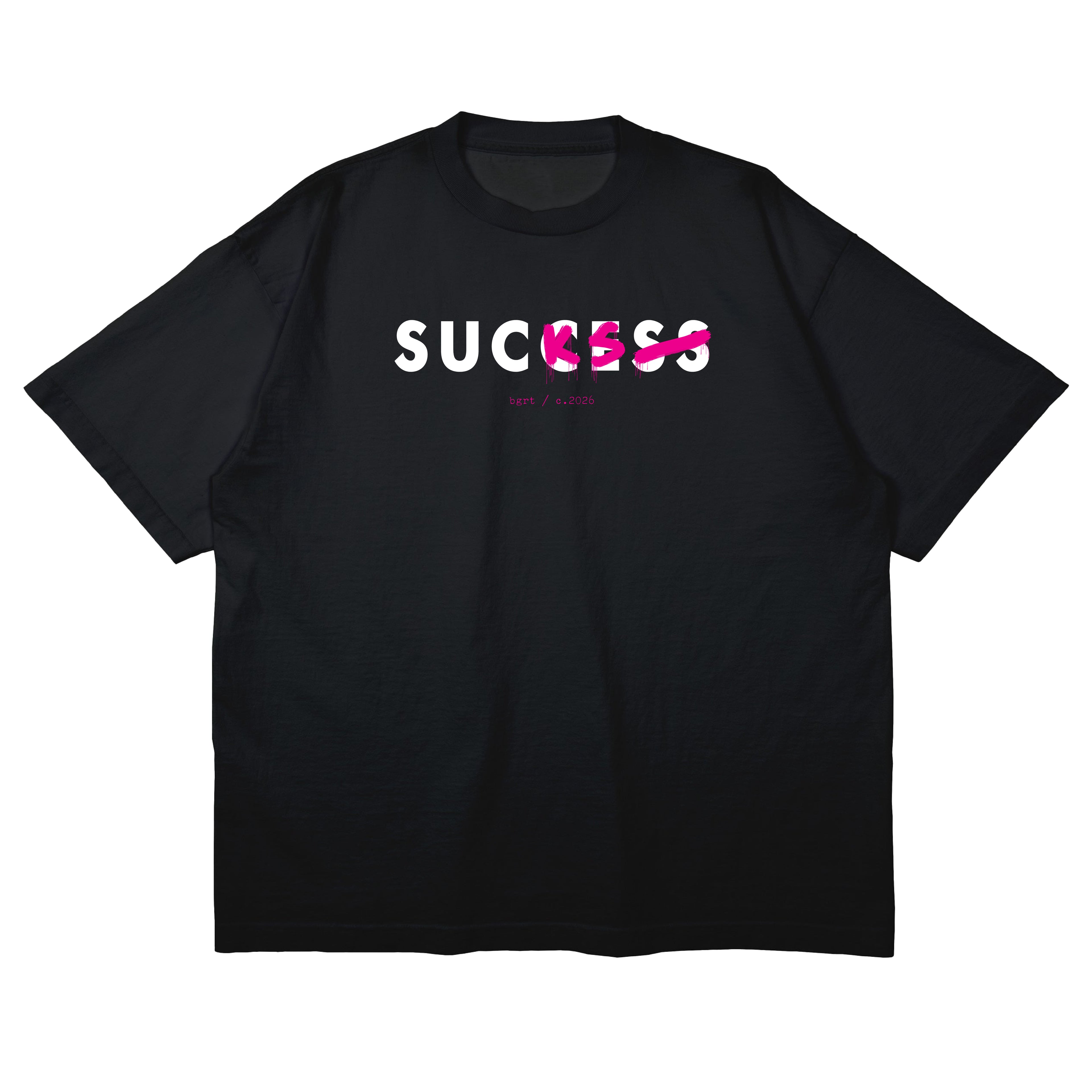 Success Sucks Tee